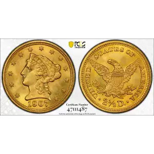 1907 $2.5 GOLD LIBERTY QUARTER EAGLE PCGS MS67 (2)