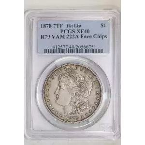 1878 7TF $1 R79 VAM 222A Face Chips