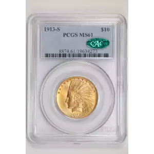 1913-S $10 GOLD INDIAN EAGLE PCGS MS61 CAC - GREAT LOOK, VERY PQ!